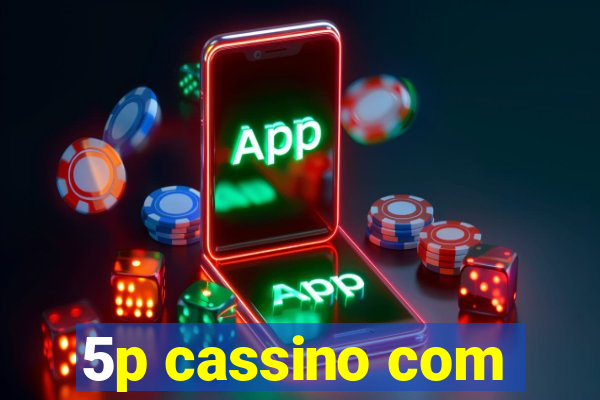 5p cassino com